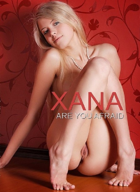 Xana A Are You Afraid?
